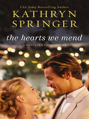 cover image of The Hearts We Mend